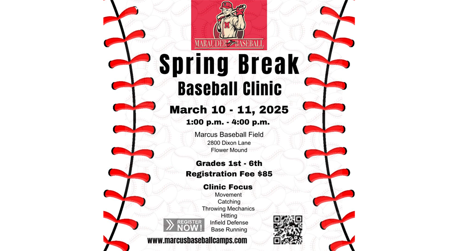 Marcus Baseball Spring Break Clinic